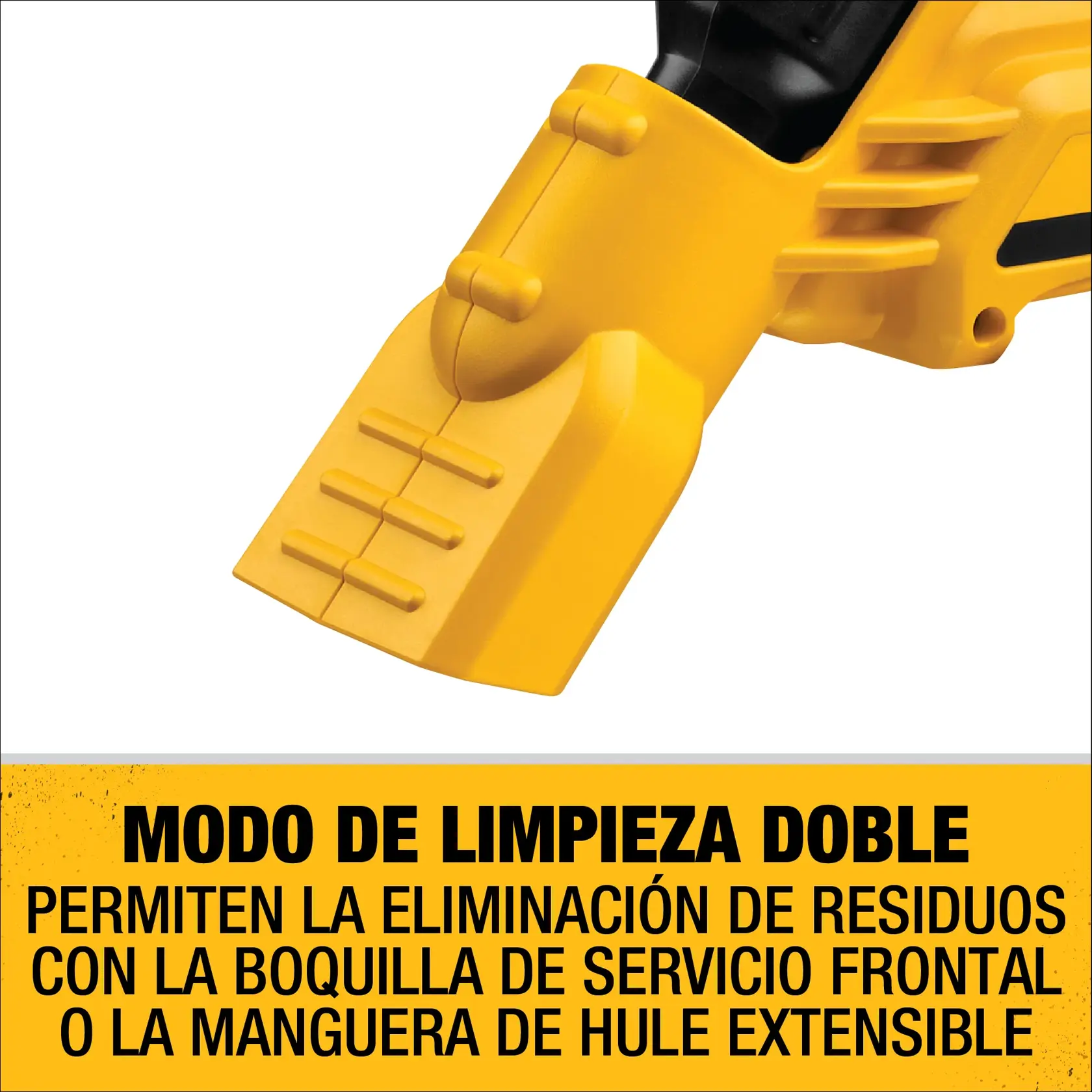 Primer plano de un accesorio amarillo para aspiradora DEWALT. El texto debajo describe un modo de limpieza doble que permite la eliminación de residuos con la boquilla de servicio frontal o la manguera de hule extensible.